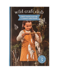 Wild Craft Club Book