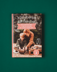Wild Projects for Families Book
